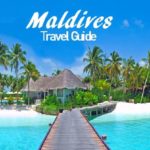 Maldives Travel Guide For First Timers Traveling to Maldives