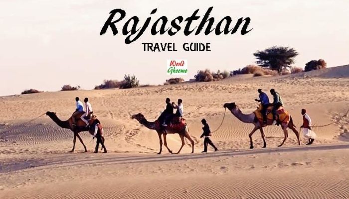 Rajasthan Travel Guide | Things to Know Before Travelling to Rajasthan